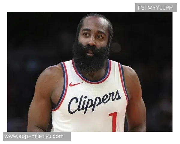 哈登回应年龄质疑四场均2558表现证明实力依旧不减